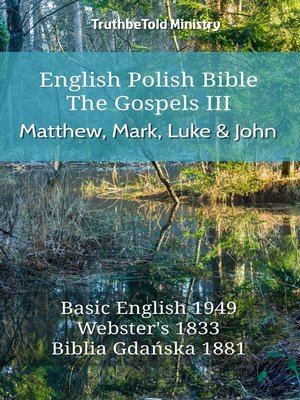 cover image of English Polish Bible--The Gospels III--Matthew, Mark, Luke and John